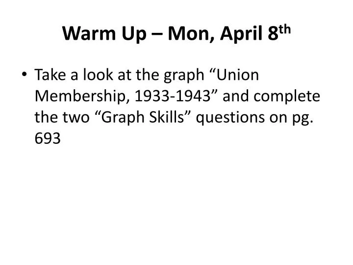 warm up mon april 8 th