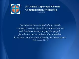 St. Martin's Episcopal Church Communications Workshop Aug. 11, 2012