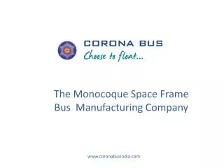 The Monocoque Space Frame Bus Manufacturing Company