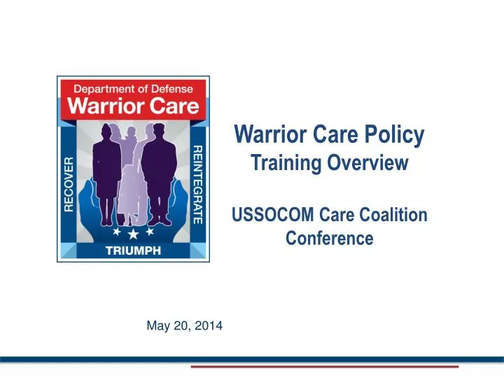 warrior care policy training overview ussocom care coalition conference