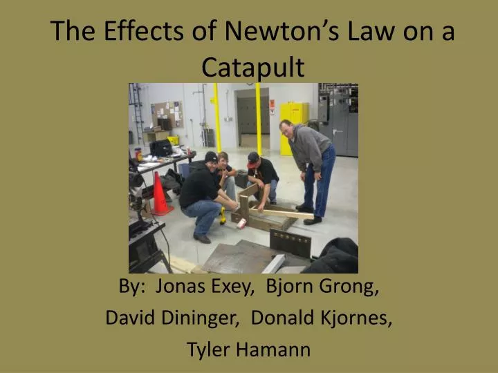 the effects of newton s law on a catapult