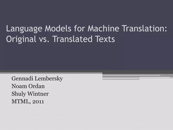 language models for machine translation original vs translated texts