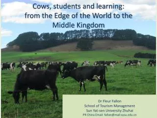 Cows, students and learning: from the Edge of the World to the Middle Kingdom