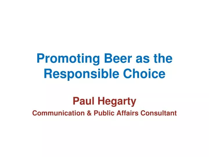 promoting beer as the responsible choice