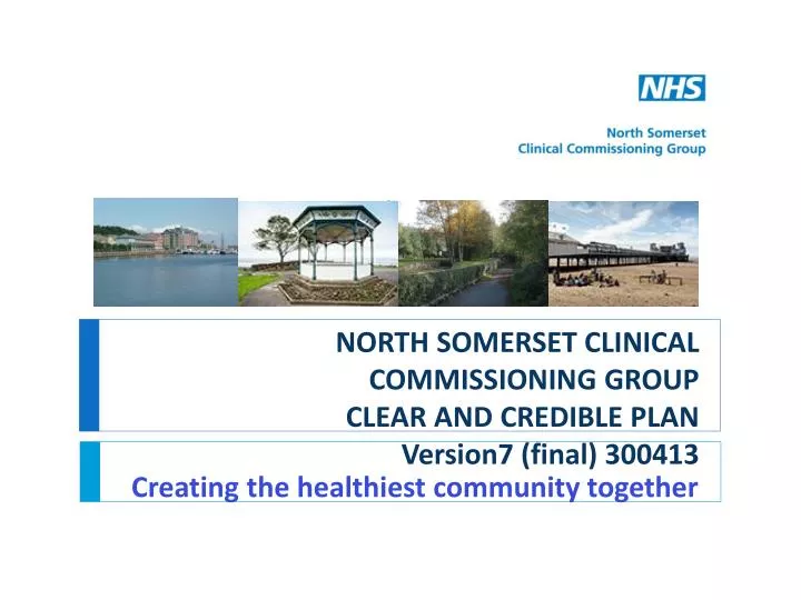 north somerset clinical commissioning group clear and credible plan version7 final 300413