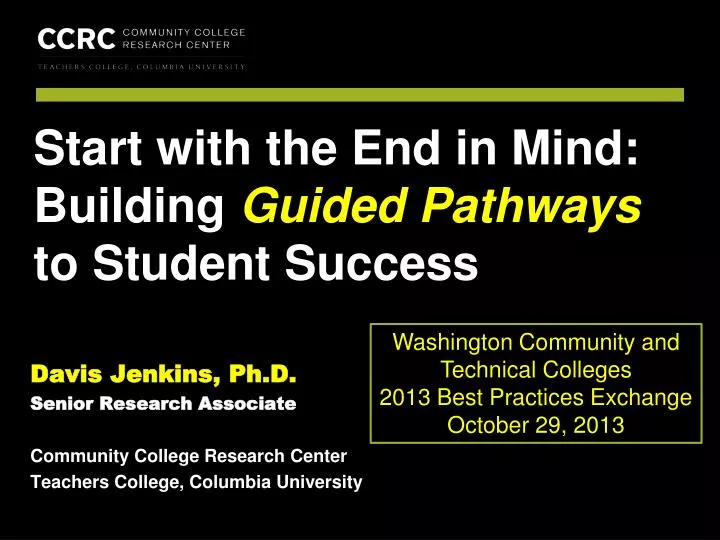 start with the end in mind building guided pathways to student success