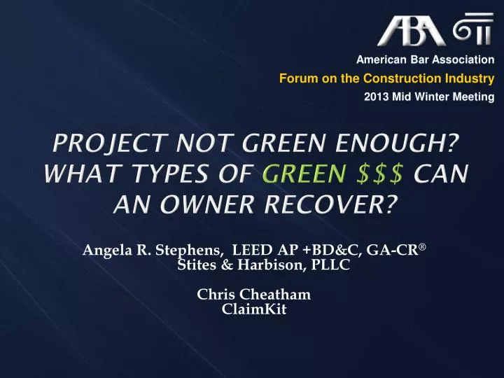 project not green enough what types of green can an owner recover