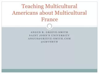 Teaching Multicultural Americans about Multicultural France