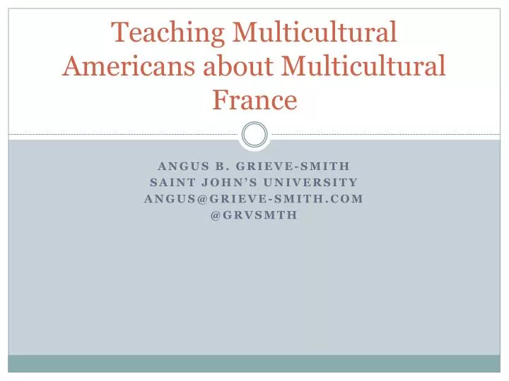 teaching multicultural americans about multicultural france