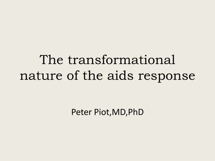 the transformational nature of the aids response