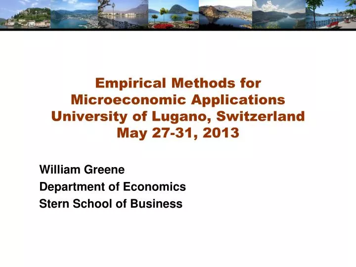 empirical methods for microeconomic applications university of lugano switzerland may 27 31 2013