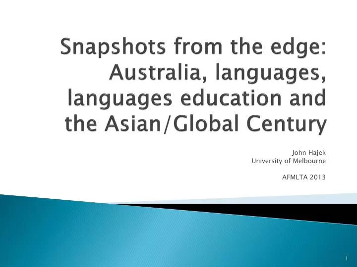 snapshots from the edge australia languages languages education and the asian global century