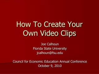 How To Create Your Own Video Clips