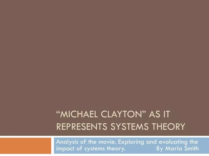 michael clayton as it represents systems theory