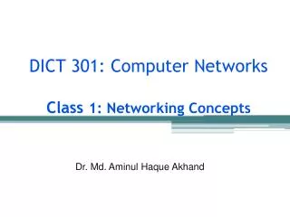 DICT 301: Computer Networks Class 1: Networking Concepts