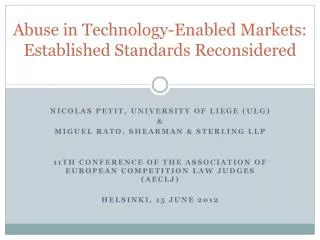 Abuse in Technology - Enabled Markets : Established Standards Reconsidered