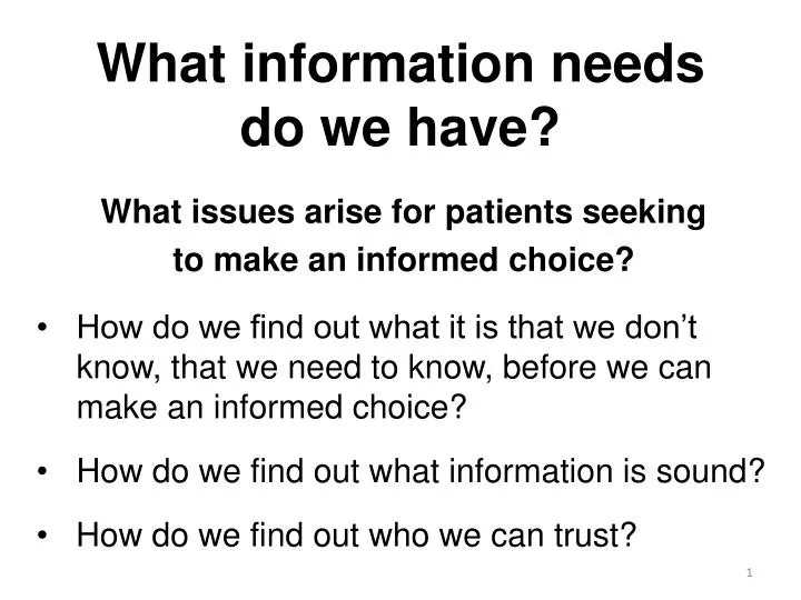 what information needs do we have