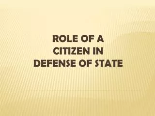 Role of a citizen in defense of state