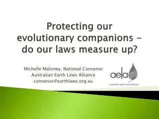 Protecting our evolutionary companions - do our laws measure up?