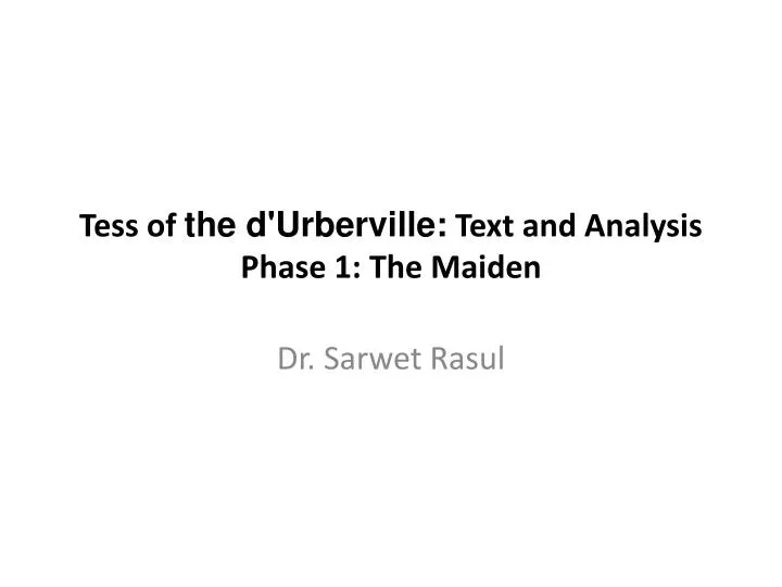 tess of the d urberville text and analysis phase 1 the maiden