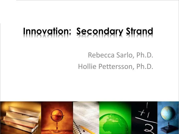 innovation secondary strand