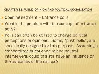 Chapter 11 Public opinion and political socialization