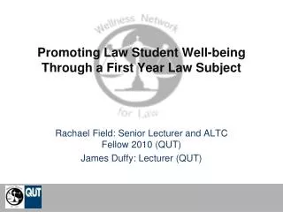 Promoting Law Student Well-being Through a First Year Law Subject