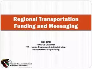 Regional Transportation Funding and Messaging
