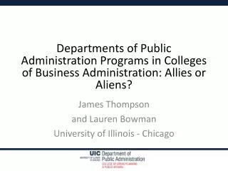 Departments of Public Administration Programs in Colleges of Business Administration: Allies or Aliens?