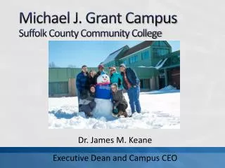 Michael J. Grant Campus Suffolk County Community College