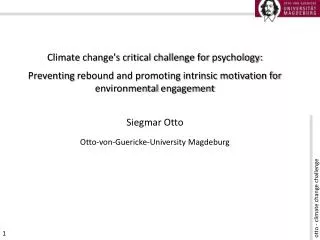 Climate change's critical challenge for psychology: Preventing rebound and promoting intrinsic motivation for environm