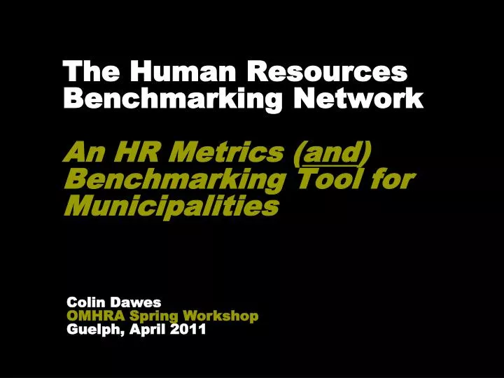 the human resources benchmarking network an hr metrics and benchmarking tool for municipalities