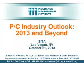 P/C Industry Outlook: 2013 and Beyond