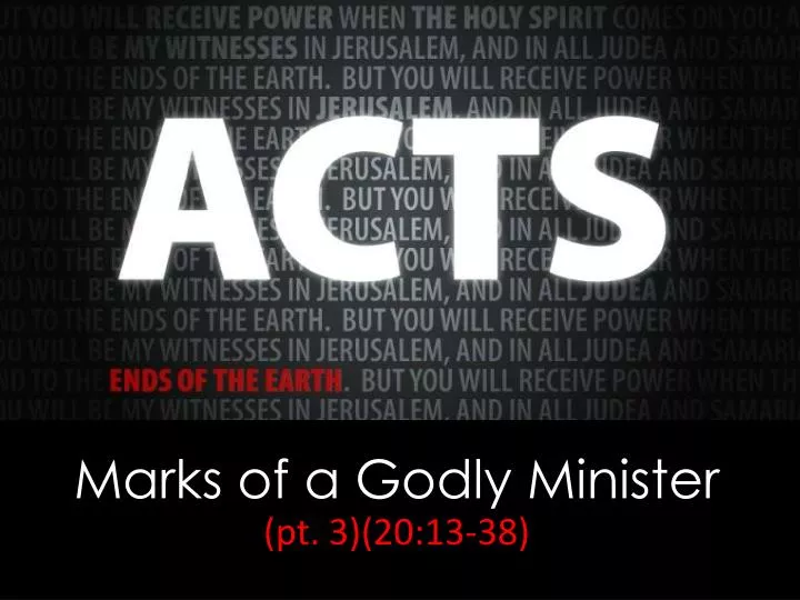 marks of a godly minister pt 3 20 13 38