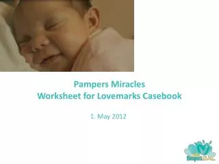 Pampers Miracles Worksheet for Lovemarks Casebook