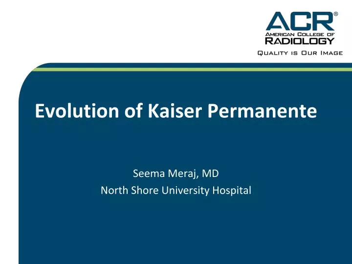evolution of kaiser permanente
