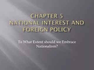 chapter 5 national interest and foreign policy