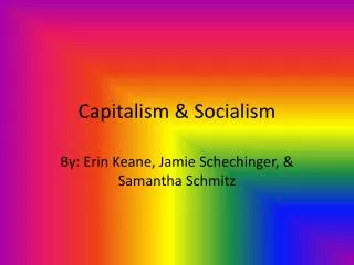 Capitalism &amp; Socialism