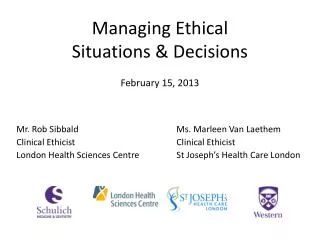 Managing Ethical Situations &amp; Decisions
