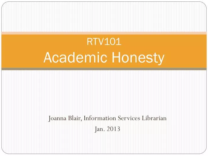 rtv101 academic honesty