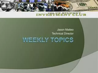 Weekly Topics