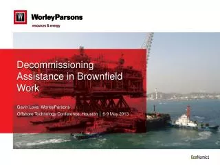Decommissioning Assistance in Brownfield Work
