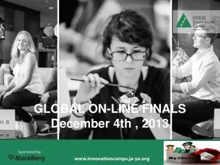 GLOBAL ON-LINE FINALS December 4th , 2013