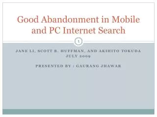 Good Abandonment in Mobile and PC Internet Search