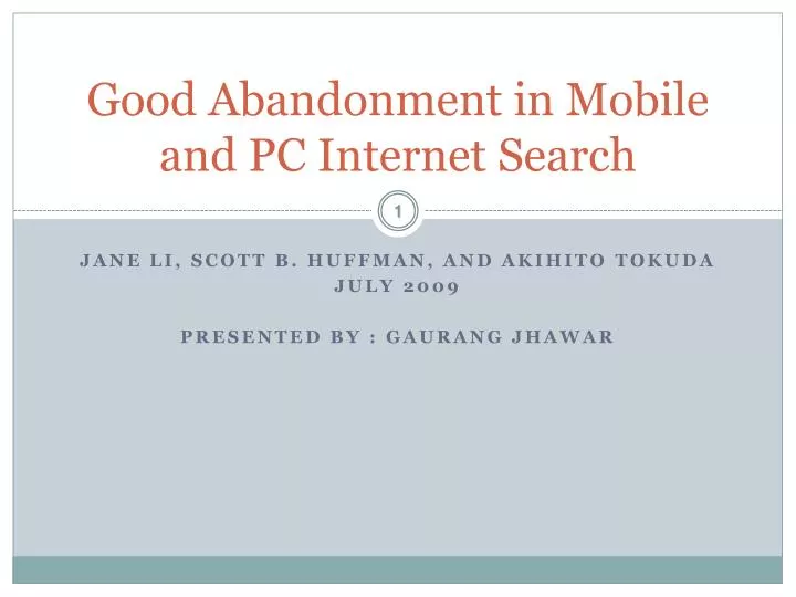 good abandonment in mobile and pc internet search
