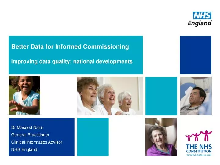 better data for informed commissioning improving data quality national developments