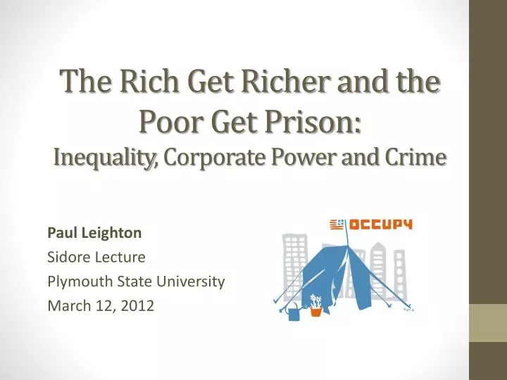 the rich get richer and the poor get prison inequality corporate power and crime