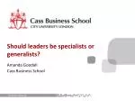Should leaders be specialists or generalists? - slide 1
