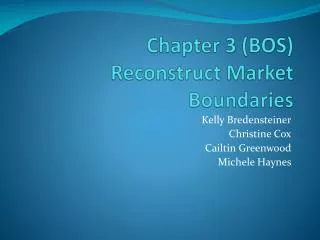 Chapter 3 (BOS) Reconstruct Market Boundaries