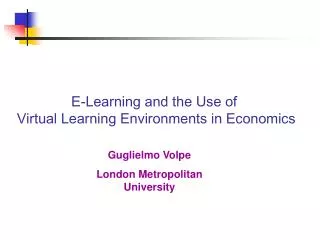 E-Learning and the Use of Virtual Learning Environments in Economics